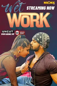 18 wet work 2024