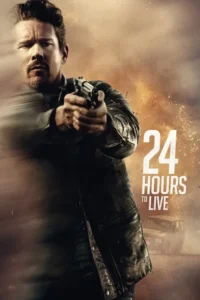 24 hours to live 2017