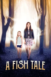 a fish tale 2017