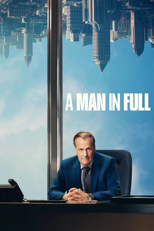 Download A Man In Full – Netflix Original (2024) Season 1 Dual Audio {Hindi English} Series 480p | 720p | 1080p WEB DL 25 a man in full netflix original 2024