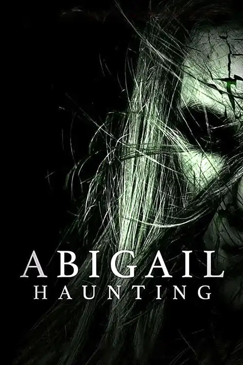 Download Abigail Haunting (2020) Full Movie in English 480p || 720p WEB DL 25 abigail haunting 2020