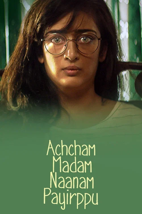 Download Achcham Madam Naanam Payirppu (2022) Tamil Full Movie WeB DL 480p | 720p | 1080p | 2160p 4K 7 achcham madam naanam payirppu 2022