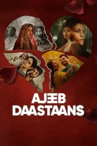 ajeeb daastaans 2021