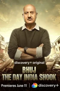 bhuj the day india shook season 1