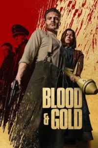 blood gold netflix original 2023