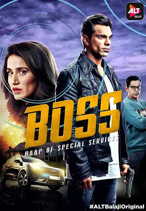 Download BOSS: Baap of Special Services (2019) Season 1 Hindi Complete ALTBalaji WEB Series 480p | 720p WEB DL 20 boss baap of special services 2019