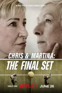chris martina the final set 2026
