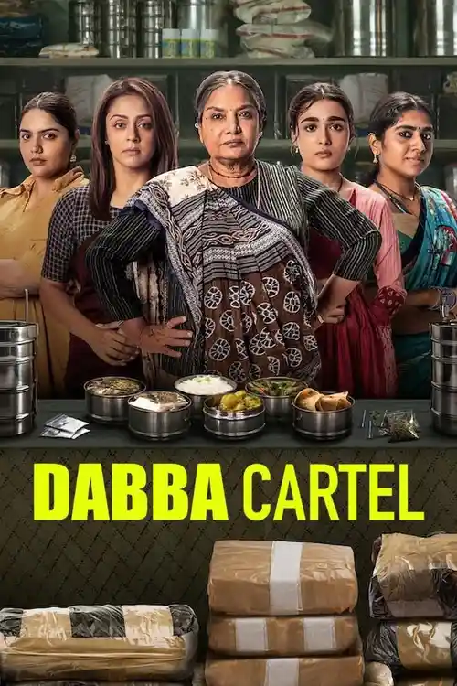 Download Dabba Cartel (2025) Season 1 Hindi Complete Netflix Original Series 480p | 720p | 1080p WEB DL 1 dabba cartel 2025