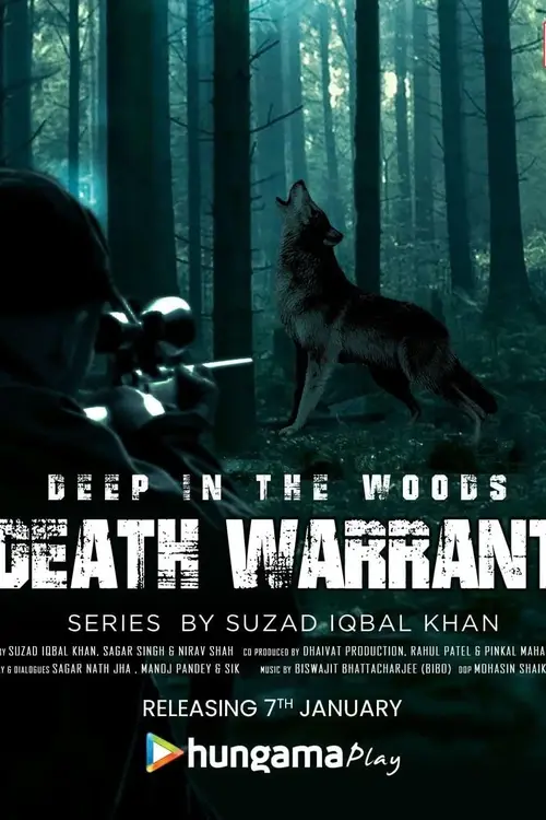 Download Deep In The Woods Death Warrant (2022) Season 1 Complete Hindi WEB Series 480p | 720p WEB DL 22 deep in the woods death warrant 2022