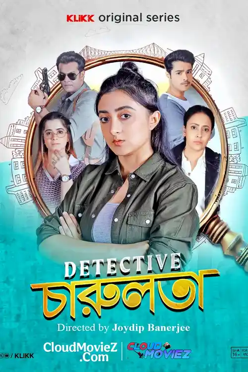 Download Detective Charulata (Season 1) Bengali Klikk Complete Web Series 480p | 720p | 1080p WEB DL 15 detective charulata season 1