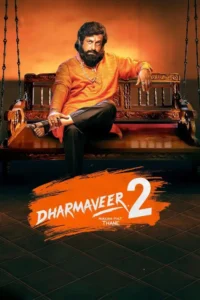 dharmaveer 2 2024