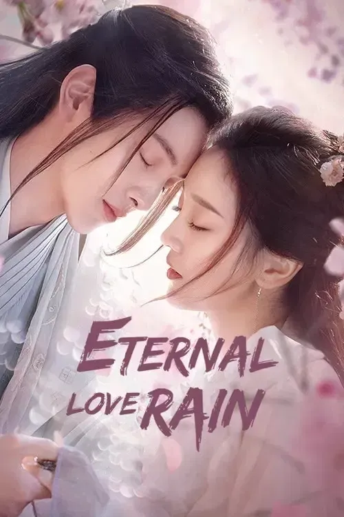 Download Eternal Love Rain (Season 1 β Episode 1 10 Added) Hindi Dubbed (ORG) All Episodes 480p | 720p WEB DL 13 eternal love rain season 1