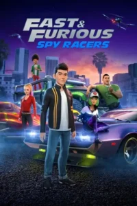 fast and furious spy racers 2020