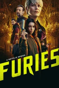 furies netflix original 2024
