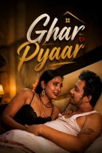 ghar pyaar 2026