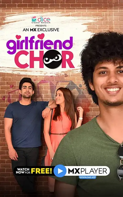 Download Girlfriend Chor (2020) Season 1 Hindi Complete MX Player WEB Series 480p | 720p HDRip 12 girlfriend chor 2020