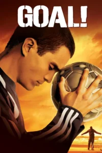 goal the dream begins 2005