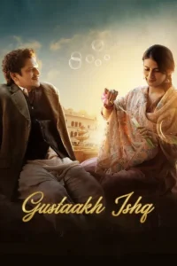 gustaakh ishq 2025