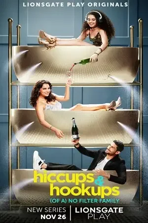 Download Hiccups and Hookups (2021) Season 1 Hindi Complete Lionsgate Play WEB Series 480p | 720p WEB L 9 hiccups and hookups 2021