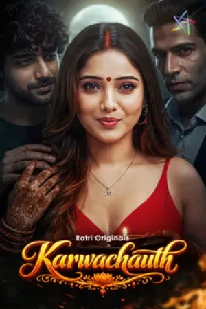 Karwachauth (2026) S01 Part 1 Hindi Ratri Complete Web Series 480p | 720p | 1080p WEB DL | Free Download 11 karwachauth 2026