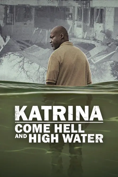 Download Katrina: Come Hell and High Water (Season 1) Dual Audio {Hindi English} Netflix Series 480p | 720p | 1080p WEB DL 7 katrina come hell and high water season 1