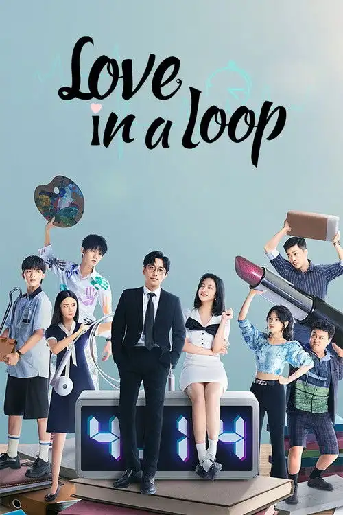 Download Love in a Loop (Season 1) Dual Audio {Hindi Chinese} C Drama Series 480p 720p & 1080p WEB DL 18 love in a loop season 1