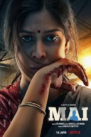 Download Mai – Netflix Original (2022) Season 1 Complete Hindi WEB Series 480p | 720p | 1080p WEB DL 1 mai netflix original 2022