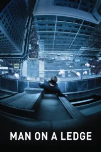 man on a ledge 2012