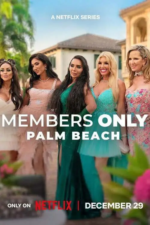 Download Members Only: Palm Beach – Season 1 (2025) Dual Audio {Hindi English} NetFlix Series 480p | 720p | 1080p WEB DL 11 members only palm beach season 1 2025