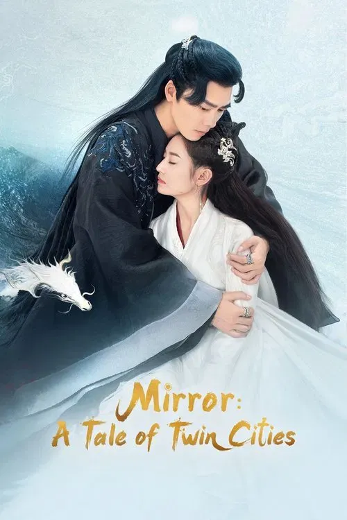 Download Mirror: A Tale Of Twin Cities (Season 1 – Chinese Drama Series) Complete Hindi Dubbed (ORG) All Episodes 480p | 720p WEB DL 7 mirror a tale of twin cities season 1