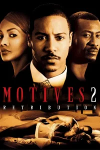 motives 2 retribution 2007
