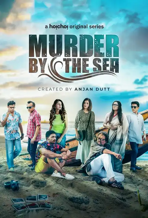 Download Murder By The Sea (2022) Season 1 Hindi Complete Hoichoi Original WEB Series 480p | 720p WEB DL 10 murder by the sea 2022