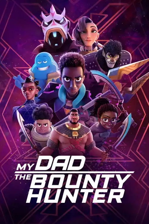 Download My Dad the Bounty Hunter (Season 1 β 2) Complete Dual Audio {Hindi + English} Netflix WEB Series 480p | 720p | 1080p WEB DL 20 my dad the bounty hunter season 1