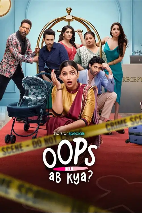 Download Oops Ab Kya (2025) Season 1 Hindi (Multi Audio) Complete Hotstar Special WEB Series 720p HD 1080p WEB DL 22 oops ab kya 2025