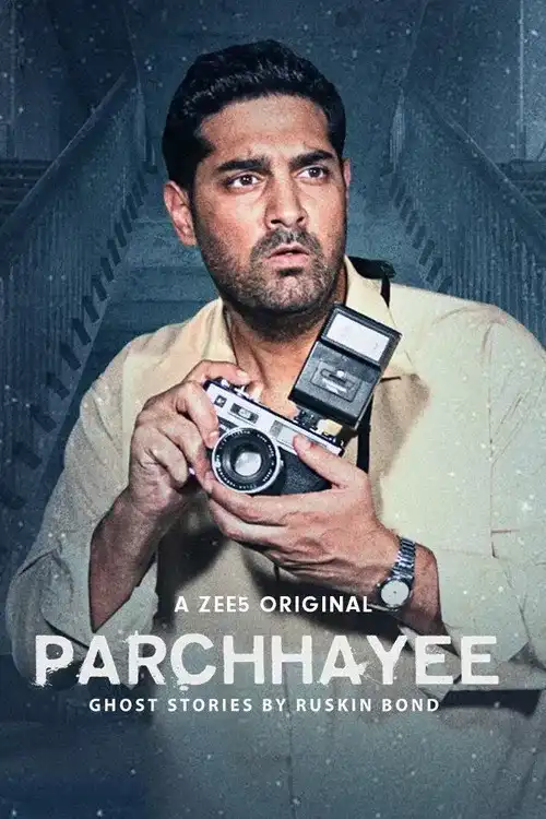 Download Parchhayee: Ghost Stories by Ruskin Bond (2019) S01 Hindi Complete ZEE5 Series 480p | 720p HDRip 22 parchhayee ghost stories by ruskin bond 2019