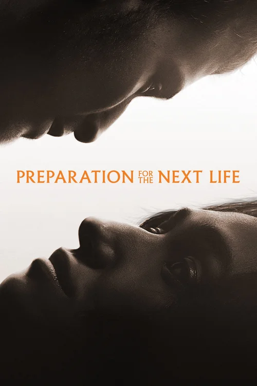 preparation for the next life 2025