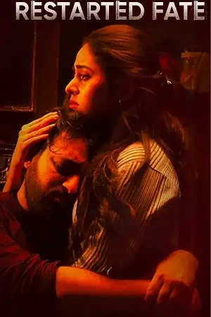 Download Restarted Fate (Season 1) Hindi Complete Web Series 480p | 720p | 1080p WEB DL 16 restarted fate season 1