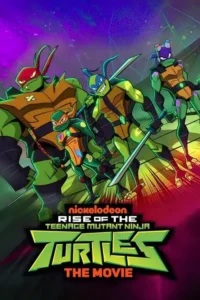 rise of the teenage mutant ninja turtles the movie 2022
