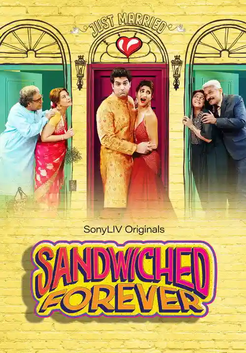 Download Sandwiched Forever (2020) Season 1 Hindi Complete SonyLiv WEB Series 480p | 720p HDRip 3 sandwiched forever 2020