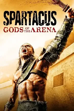 Download Spartacus: Gods of the Arena (Season 1) English with Substittle Series 480p & 720p WEB DL 1 spartacus gods of the arena season 1