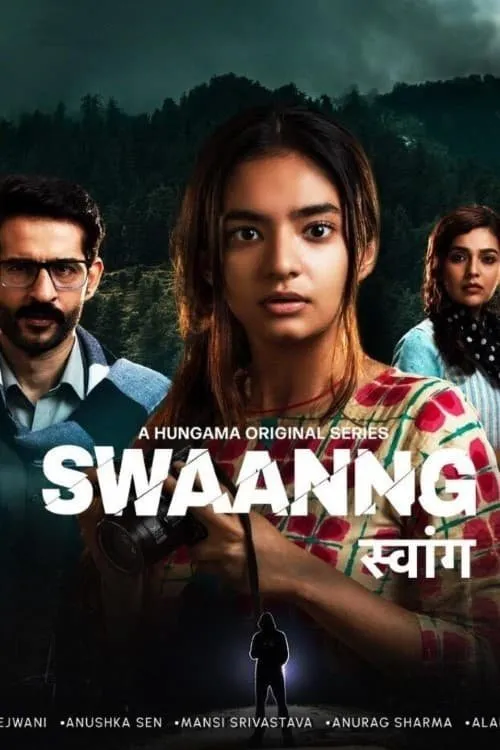 Download Swaanng (2022) Season 1 Hindi Complete Hungama Original WEB Series 480p | 720p WEB DL 2 swaanng 2022