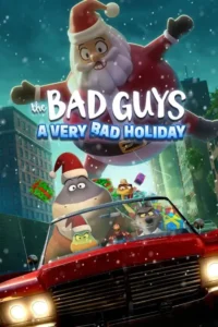 the bad guys a very bad holiday 2023