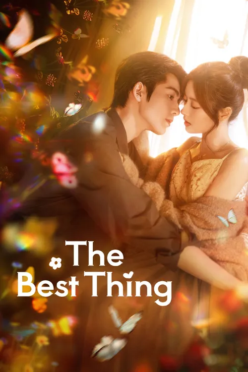 Download The Best Thing (Season 1) Hindi ORG Dubbed C Drama Series 480p 720p & 1080p WEB DL 20 the best thing season 1