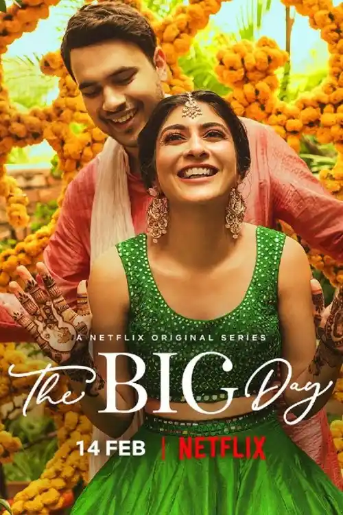 Download The Big Day (2021) Season 2 Hindi Complete NetFlix WEB Series 480p | 720p HDRip 20 the big day 2021