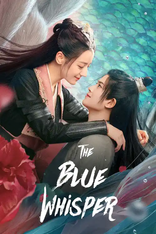 Download The Blue Whisper (Season 1 | Part 1 + 2) Hindi Dubbed (ORG) HotStar C Drama TV Series 480p | 720p | 1080p WEB DL 25 the blue whisper season 1
