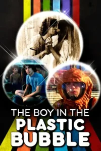 the boy in the plastic bubble 1976