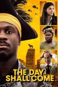 the day shall come 2019