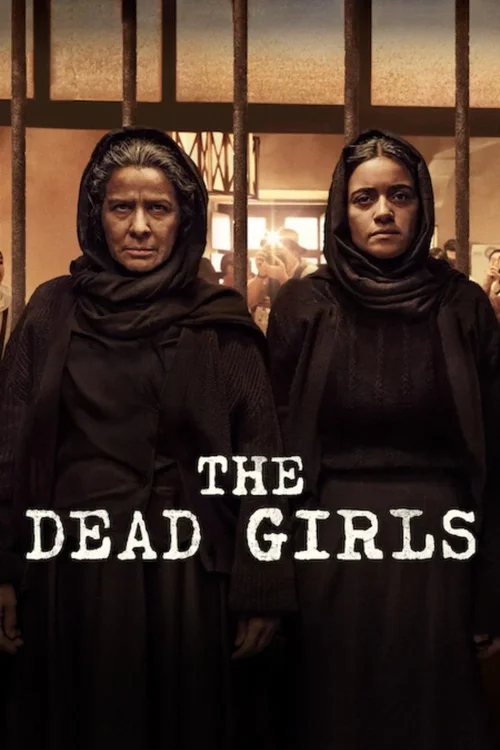 Download The Dead Girls (2025) Season 1 Dual Audio {Hindi Spanish} NetFlix Series 480p | 720p | 1080p WEB DL 7 the dead girls 2025