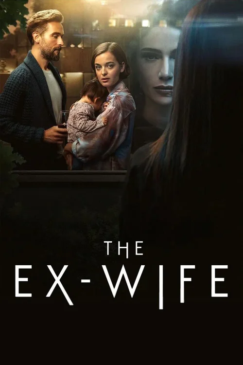 Download The Ex Wife – Prime Video (Season 1 – 2) Complete Dual Audio {Hindi English} 480p | 720p | 1080p WEB DL 21 the ex wife prime video season 1