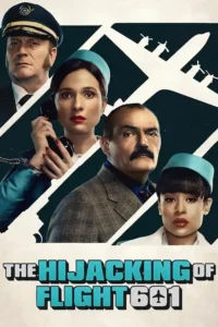 the hijacking of flight 601 netflix season 1